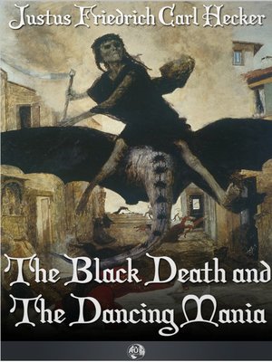 cover image of The Black Death and the Dancing Mania